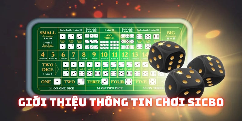 Sơ lược về cách chơi Sicbo Sơ lược về cách chơi Sicbo